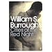 Cities of the Red Night (Penguin Modern Classics)