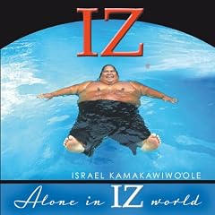 Alone in Iz World