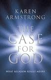 [Book] The Case for God: What Religion Really Means