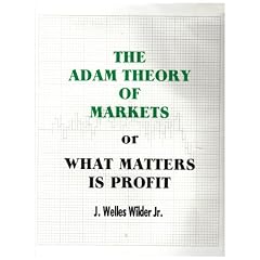 The Adam Theory of Markets or What Matters Is Profit