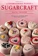 International School of Sugarcraft: Book 1 : Beginners