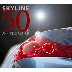 【クリックで詳細表示】SKYLINE 50TH ANNIVERSARY CD [Compilation]