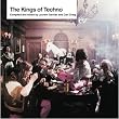 The Kings Of Techno [REISSUE]