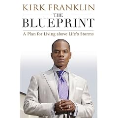 The Blueprint: A Plan for Living Above Life's Storms