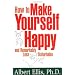 How to Make Yourself Happy and Remarkably Less Disturbable