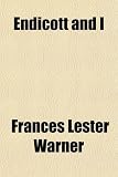 [Livre] Endicott and I