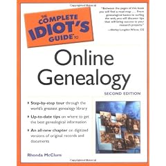 Complete Idiot's Guide to Online Genealogy, 2E (The Complete Idiot's Guide)
