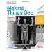 Making Things See: 3D Vision With Kinect, Processing, Arduino, and MakerBot (Make: Books)
