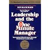 Leadership and the One Minute Manager: Increasing Effectiveness Through Situational Leadership