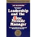 Leadership and the One Minute Manager: Increasing Effectiveness Through Situational Leadership