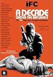 [DVD] A Decade Under the Influence