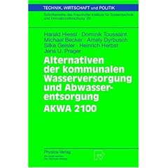 【クリックでお店のこの商品のページへ】Alternativen der kommunalen Wasserversorgung und Abwasserentsorgung - AKWA 2100 (Technik， Wirtschaft und Politik) [ペーパーバック]