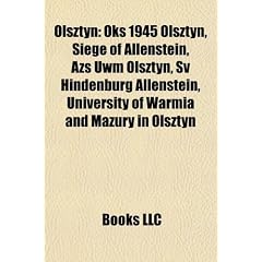Olsztyn: Oks 1945 Olsztyn, Siege of Allenstein, Azs Uwm Olsztyn, Sv Hindenburg Allenstein, University of Warmia and Mazury in O