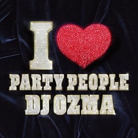 【クリックで詳細表示】I LOVE PARTY PEOPLE