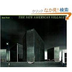 The New American Village (Creating the North American Landscape)
