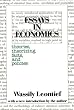Essays in Economics: Theories, Theorizing, Facts and Policies
