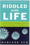 [Book] Riddled with Life: Friendly Worms, Ladybug Sex, and the Parasites That Make Us Who We Are