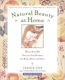 [Book] Natural Beauty at Home: More Than 200 Easy-to-Use Recipes For Body, Bath and Hair