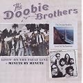 Livin' on the Fault Line/Minute By Minute