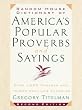 Random House Dictionary of America's Popular Proverbs and Sayings: Second Edition