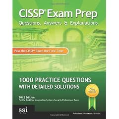 Cissp Exam Prep Questions, Answers & Explanations