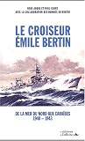 [Book] Le croiseur Emile Bertin. De la mer du Nord aux Caraïbes (1940-1943)