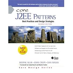 Core J2EE Patterns: Best Practices and Design Strategies (Sun Core Series)
