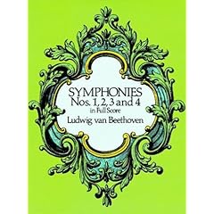 【クリックで詳細表示】Beethoven： Symphonies Nos. 1，2，3 and 4 in Full Score [ペーパーバック]