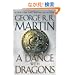 A Dance with Dragons: A Song of Ice and Fire: Book Five
