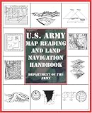 [Book] U.S. Army Map Reading and Land Navigation Handbook (U.S. Army)