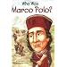 Who Was Marco Polo? (Who Was...?)