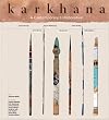 Karkhana: A Contemporary Collaboration