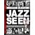 JAZZ SEEN �J�������������W���Y [DVD]