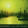 To All New Arrivals