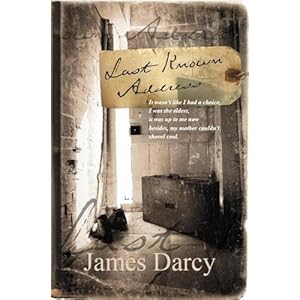 【クリックで詳細表示】Last Known Address： James Darcy： 洋書
