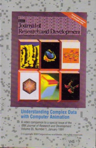  Understanding Complex Data with Computer Animation (A Video Companion to a Special Issue of the IBM Journal of Research and Development, Volume 35, Number 1, January 1991)