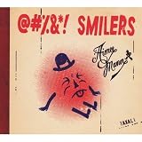 [Music] @#%&*! Smilers