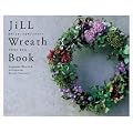 JiLL Wreath Book ��Â��胊�[�X&�A�����W�����g