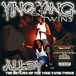 Alley Return of the Ying Yang Twins