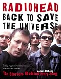 [Book] Radiohead: Back to Save the Universe: The Stories Behind Every Song