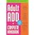 Adult ADD: The Complete Handbook