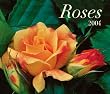 Roses 2004 Calendar