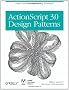 ActionScript 3.0 Design Patterns (Adobe Developer Library)