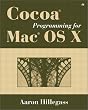 Cocoa(R) Programming for Mac(R) OS X