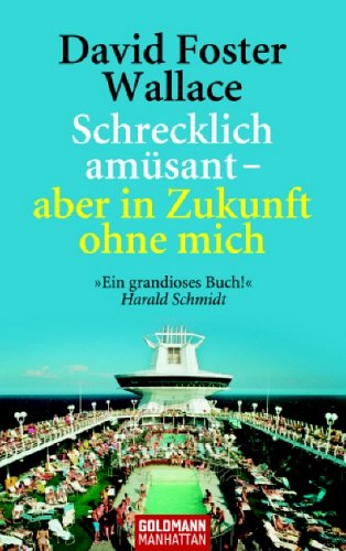  Schrecklich amüsant - aber in Zukunft ohne mich