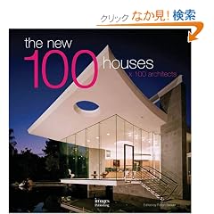 The New 100 Houses X 100 Architects