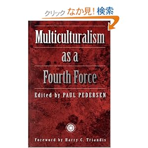 【クリックでお店のこの商品のページへ】Multiculturalism as a fourth force: Paul Pedersen: 洋書