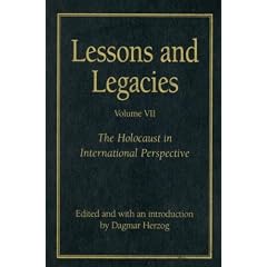 Lessons and Legacies VII: The Holocaust in International Perspective (Lesson & Legacies)