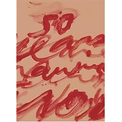 Cy Twombly: Fifty Years Of Work On Paper