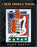 [Book] I Hear America Singing: An Introduction to Popular Music